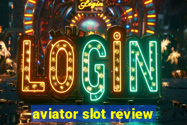 aviator slot review