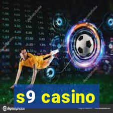 s9 casino