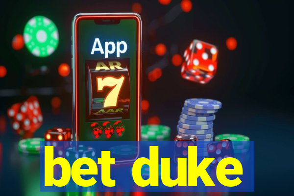 bet duke