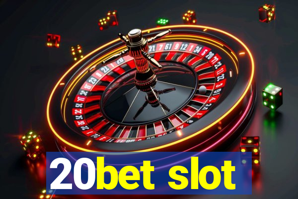 20bet slot