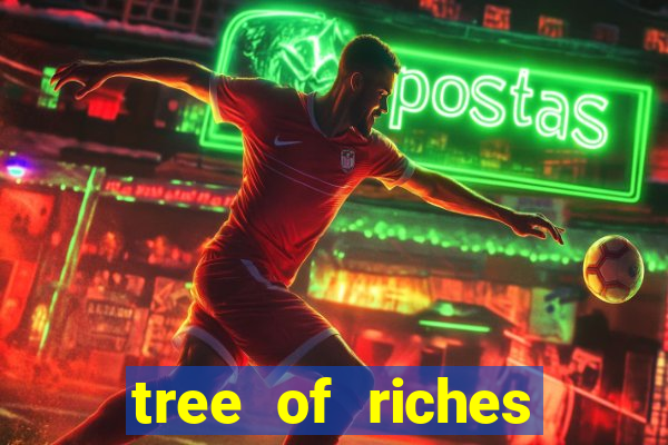 tree of riches slot machine