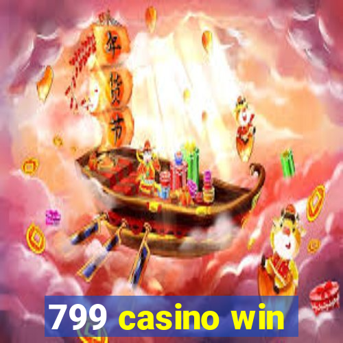 799 casino win