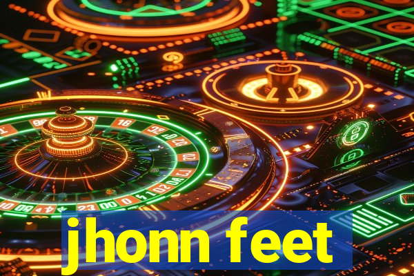 jhonn feet