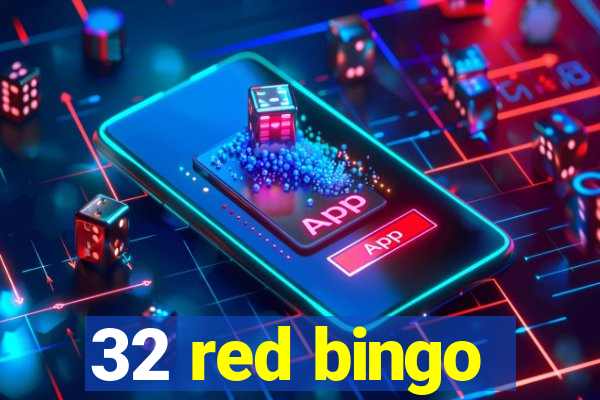 32 red bingo