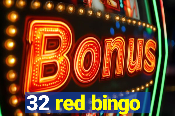 32 red bingo