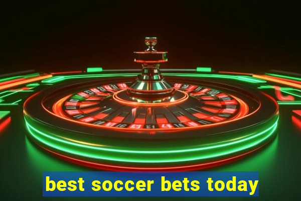 best soccer bets today