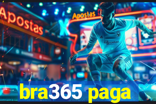 bra365 paga