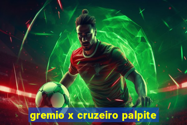 gremio x cruzeiro palpite