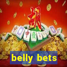 belly bets