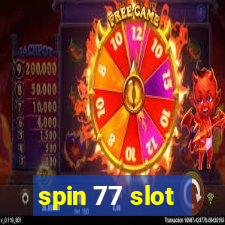 spin 77 slot