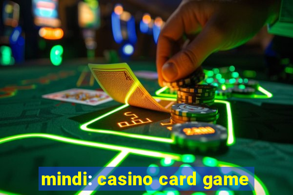 mindi: casino card game