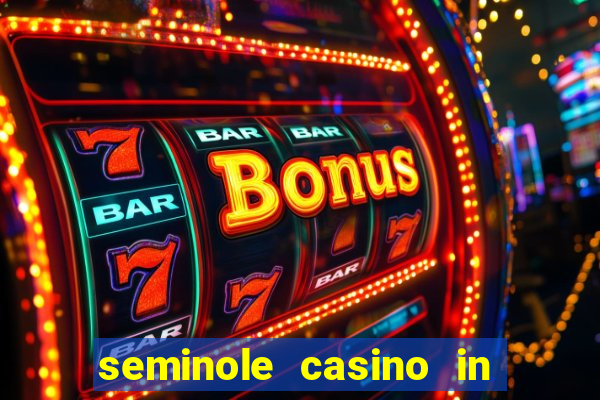 seminole casino in hollywood florida