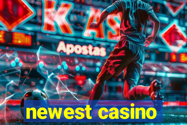 newest casino