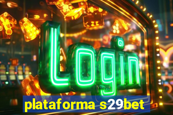 plataforma s29bet