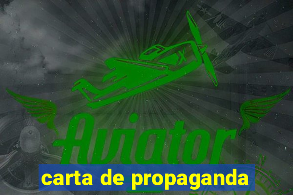 carta de propaganda