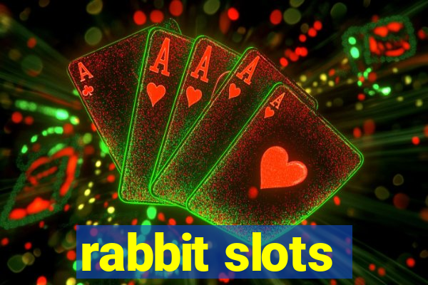 rabbit slots