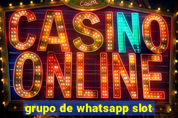 grupo de whatsapp slot