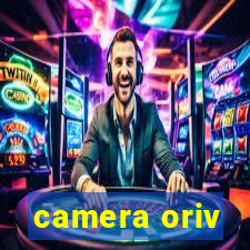 camera oriv