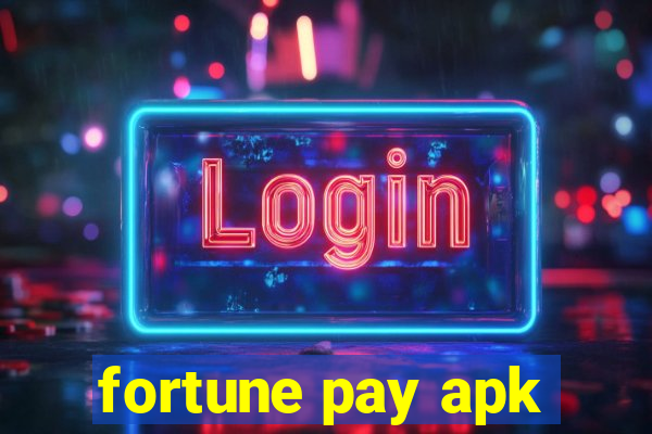 fortune pay apk