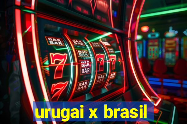 urugai x brasil