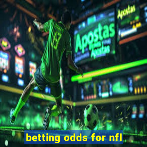 betting odds for nfl