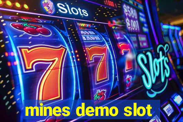 mines demo slot