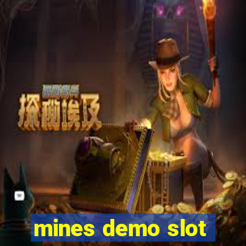 mines demo slot