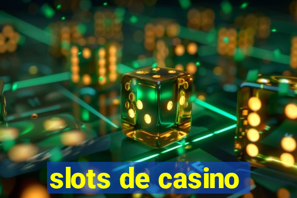 slots de casino