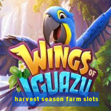 harvest season farm slots