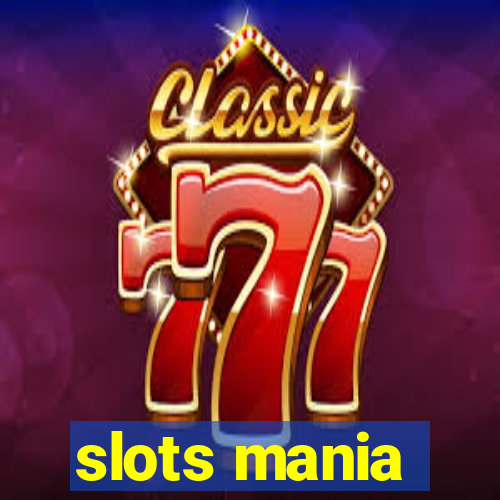 slots mania