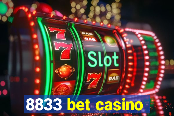 8833 bet casino