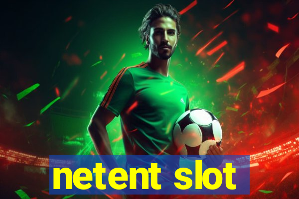 netent slot