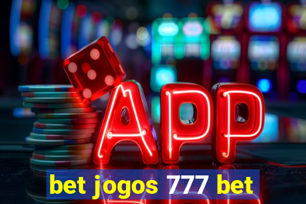 bet jogos 777 bet