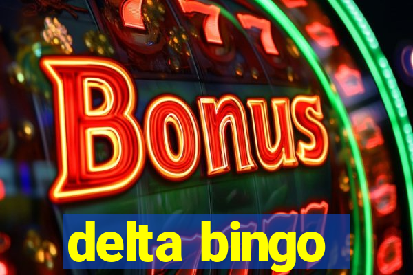 delta bingo