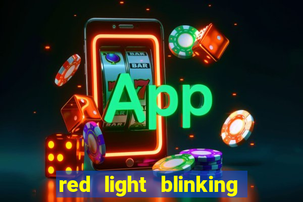 red light blinking igt s slot machine