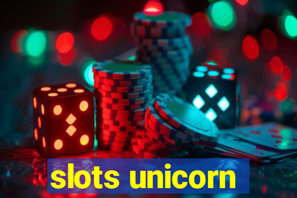 slots unicorn