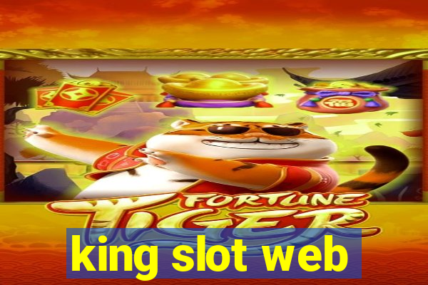 king slot web