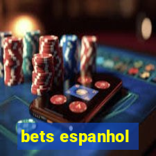 bets espanhol