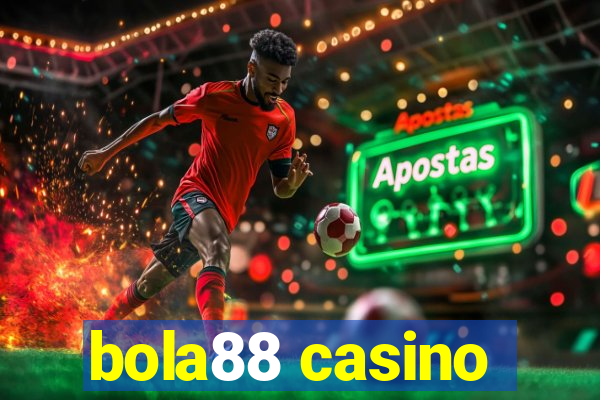 bola88 casino