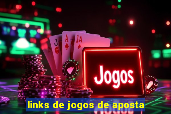 links de jogos de aposta