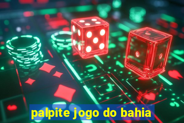 palpite jogo do bahia