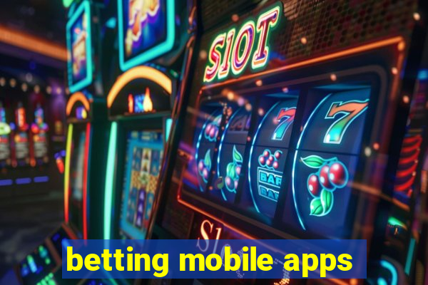 betting mobile apps