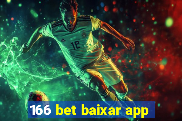 166 bet baixar app