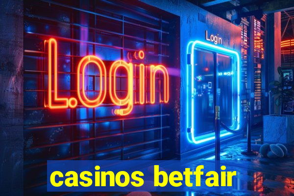 casinos betfair