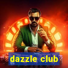 dazzle club