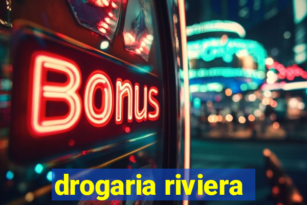 drogaria riviera