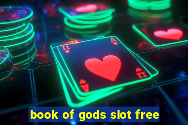 book of gods slot free