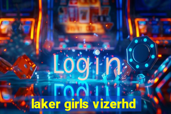 laker girls vizerhd