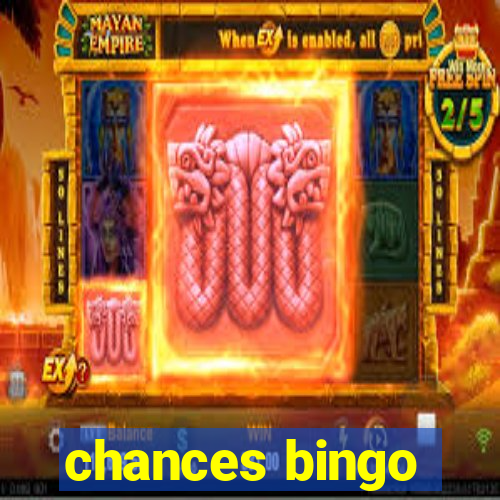 chances bingo