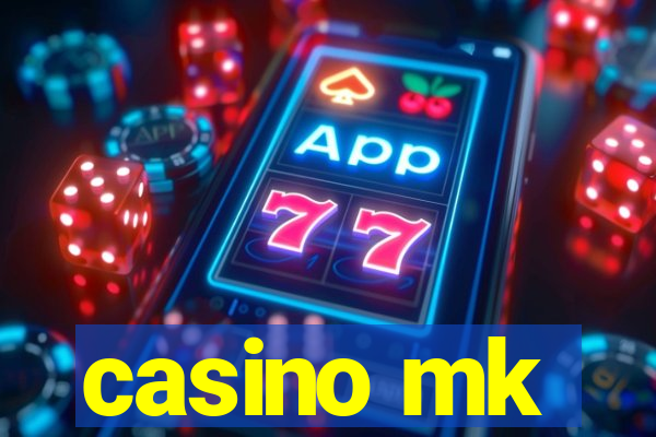 casino mk